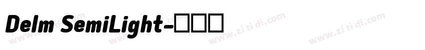 Delm SemiLight字体转换